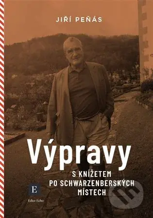 Výpravy s knížetem po schwarzenberských místech - Jiří Peňás - kniha z kategorie Mapy a cestování