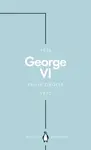 George VI (Penguin Monarchs) - Philip Ziegler