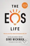 The EOS Life (How to Live Your Ideal Entrepreneurial Life) - kniha z kategorie Byznys a management