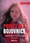 Princezna bojovnice - Martina Ptáčková, Fatima Rahimi