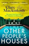 Other People's Houses - Clare Mackintosh