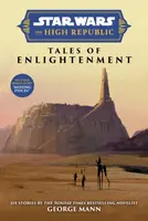 Star Wars Insider: The High Republic: Tales of Enlightenment (Trade Edition) - George Mann