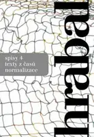 Spisy 4 - Texty z časů normalizace (Defekt) - Bohumil Hrabal