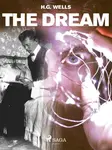 The Dream - H.G. Wells - e-kniha