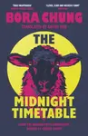 The Midnight Timetable - Bora Chung