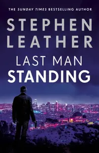 Last Man Standing - Stephen Leather