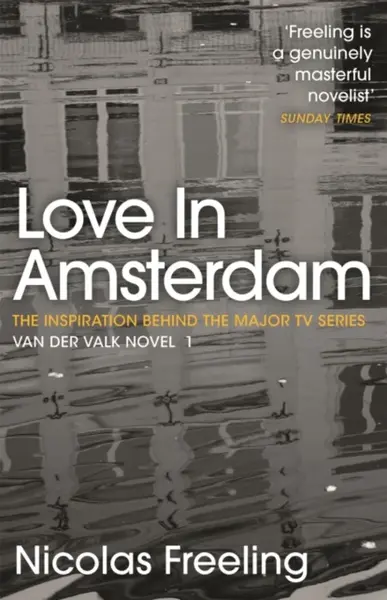 Love in Amsterdam - Nicolas Freeling
