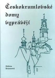 Českokrumlovské domy vyprývějí
