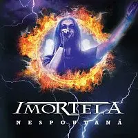 IMORTELA – Nespoutaná