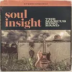The Marcus King Band – Soul Insight