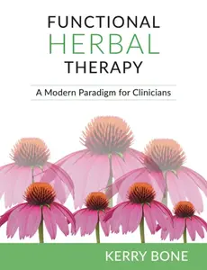 Functional Herbal Therapy - Kerry Bone