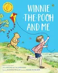 Winnie-the-Pooh and Me - Willis Jeanne
