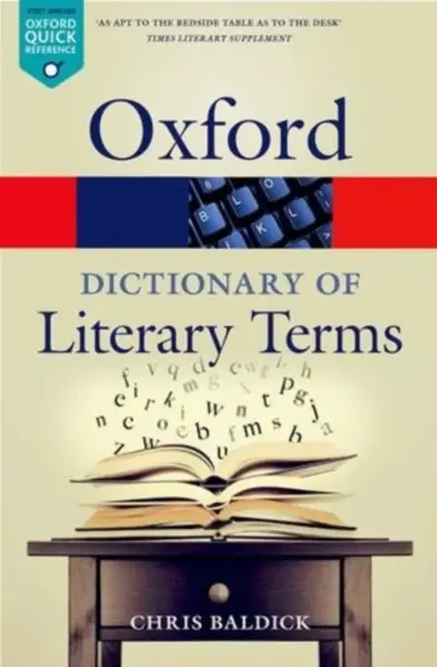 The Oxford Dictionary of Literary Terms - Chris  Baldick
