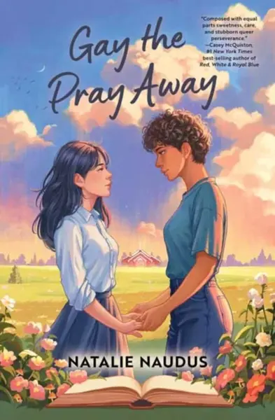 Gay the Pray Away - Natalie Naudus