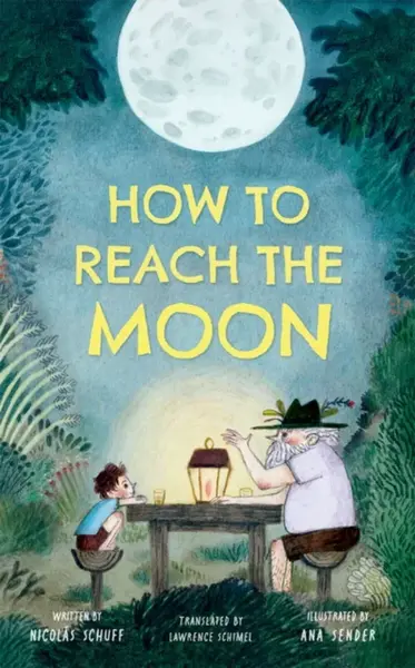 How to Reach the Moon - Nicolas Schuff