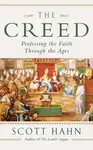 The Creed - Scott W. Hahn