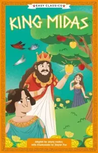 Greek Classics: King Midas (Easy Classics) - Stella Taraksonová