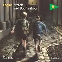 Jaroslav Foglar – Strach nad Bobří řekou  CD-MP3
