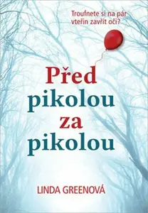 Před pikolou za pikolou - Linda Greenová