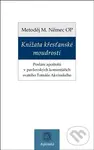 Knížata křesťanské moudrosti,Knížata křesťanské moudrosti
