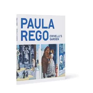 Paula Rego - Chloe Aridjis, Priyesh Mistry