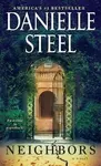 Neighbors - Danielle Steel