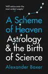 A Scheme of Heaven - Boxer Alexander