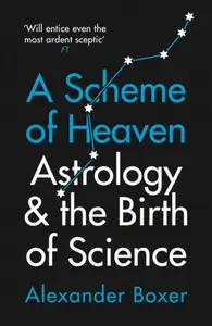 A Scheme of Heaven - Boxer Alexander