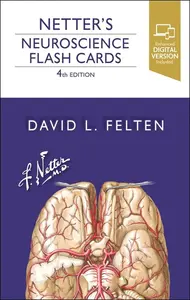 Netter's Neuroscience Flash Cards - David L.  Felten