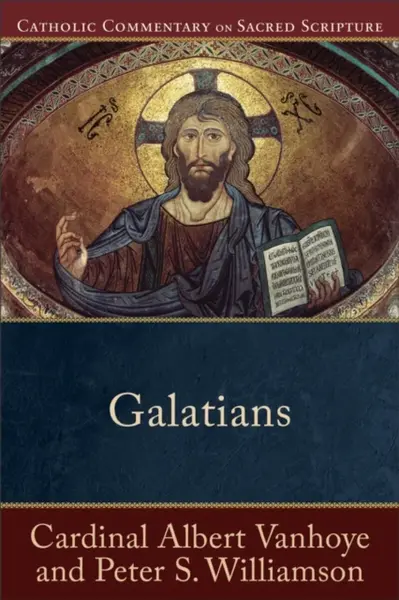 Galatians - Cardinal Albert Vanhoye, Peter Williamson, Peter S. Williamson, Mary Healy