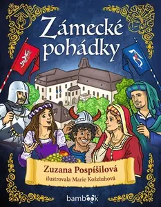 Zámecké pohádky, Pospíšilová Zuzana