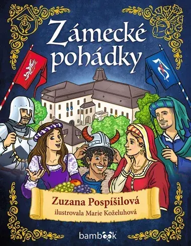 Zámecké pohádky, Pospíšilová Zuzana