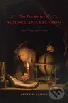 The Territories of Science and Religion - Peter Harrison