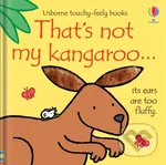 That's not my kangaroo. - Fiona Watt