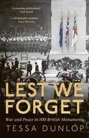 Lest We Forget - Tessa Dunlop