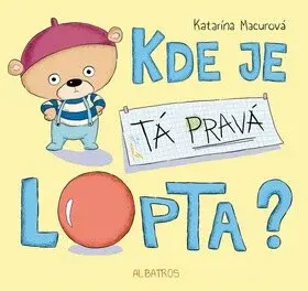 Kde je tá pravá lopta? - Katarína Macurová