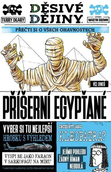 Děsivé dějiny: Příšerní Egypťané - Terry Deary