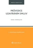 Průvodce uzavíráním smluv - Dana Ondrejová