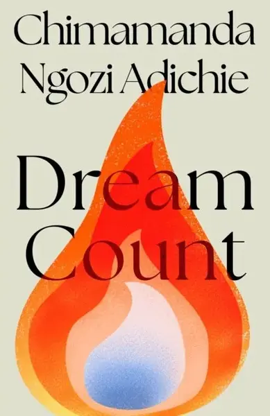 Dream Count - Chimamanda Ngozi Adichieová