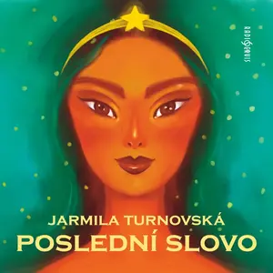 Poslední slovo - Jarmila Turnovská - audiokniha