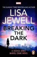 Breaking the Dark - Lisa Jewellová