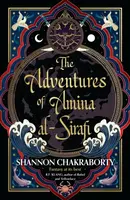 The Adventures of Amina al-Sirafi - Shannon Chakraborty