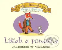 Lišiak a ponožky (Knižka s okienkami) - Julia Donaldson, Axel Scheffler - kniha z kategorie Beletrie pro děti