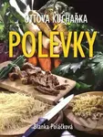 Polévky (Ottova kuchařka) - Blanka Poláčková - kniha z kategorie Podle potraviny