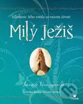 Milý Ježiš (Hľadanie Jeho svetla vo vašom živote) - Sarah Young - kniha z kategorie Duchovní život
