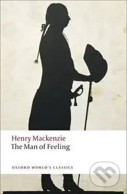 The Man of Feeling - Henry Mackenzie