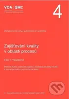 VDA 4 - Část 1: Všeobecně (VDA 4 - Zajišťování kvality v oblasti procesů) - kniha z kategorie Sítě a internet
