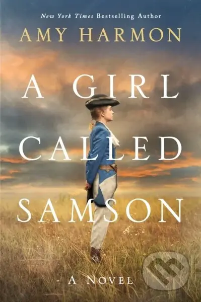 A Girl Called Samson (A Novel) - Amy Harmon - kniha z kategorie Romantika