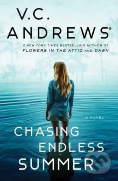 Chasing Endless Summer - V.C. Andrews - kniha z kategorie Thrillery