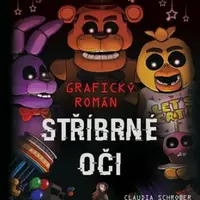 Five Nights at Freddy's Stříbrné oči (Defekt) - Scott Cawthon, Claudia Schroder